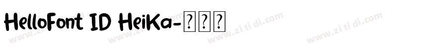HelloFont ID HeiKa字体转换
